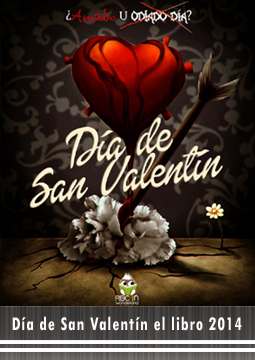 Día de San Valentín ¿Amado u odiado día? el libro por RBCBOOK 2014