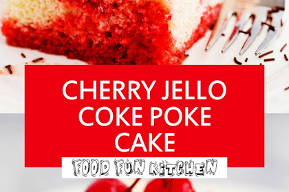 CHERRY JELLO COKE POKE CAKE #Christmas #Cake