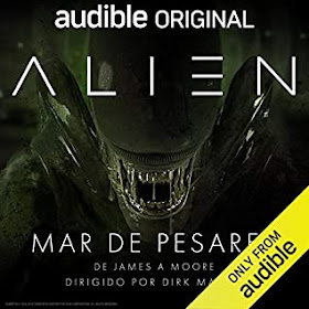 Alien: Mar de Pesares (Canonical Alien Trilogy #2) by James A. Moore