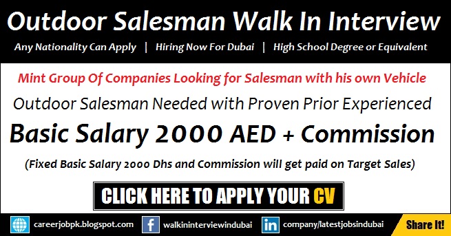 Outdoor Salesman Jobs in Dubai Walk in Interview Latest Outdoor Salesman Jobs in Dubai