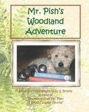 Mr. Pish's Woodland Adventure