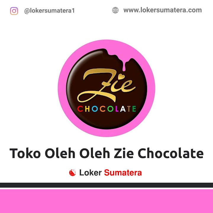 Loker Pekanbaru: Lowongan Kerja Pekanbaru, Toko Oleh-oleh Zie Chocolate sebagai Kasir, Produksi, Janitor Loker Pekanbaru: Lowongan Kerja Pekanbaru, Toko Oleh-oleh Zie Chocolate sebagai Kasir, Produksi, Janitor