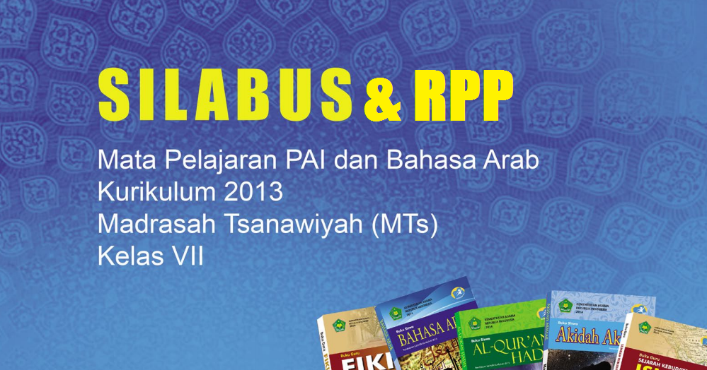 RPP dan Silabus PAI dan Bahasa Arab MTs Kelas VII