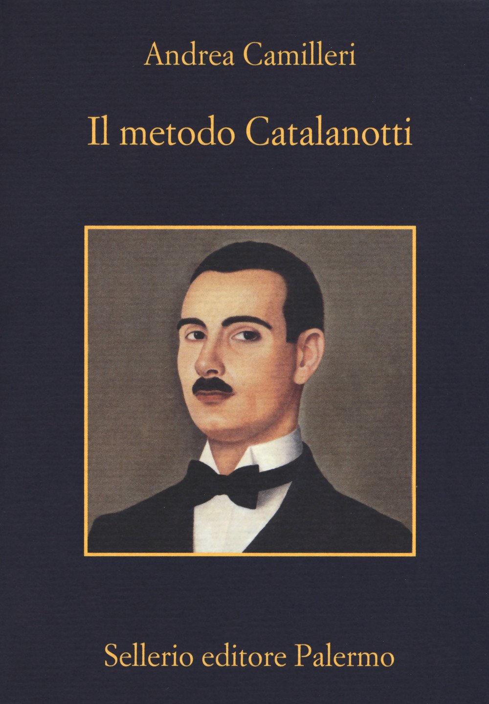 Il metodo Catalanotti Andrea Camilleri commissario Salvo Montalbano