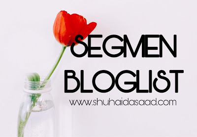 Segmen Bloglist Shuhaida #3 