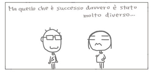 Ma quello che è successo davvero è stato molto diverso...