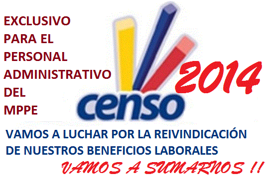 CENSO NACIONAL DEL PERSONAL ADMINISTRATIVO MPPE 2014