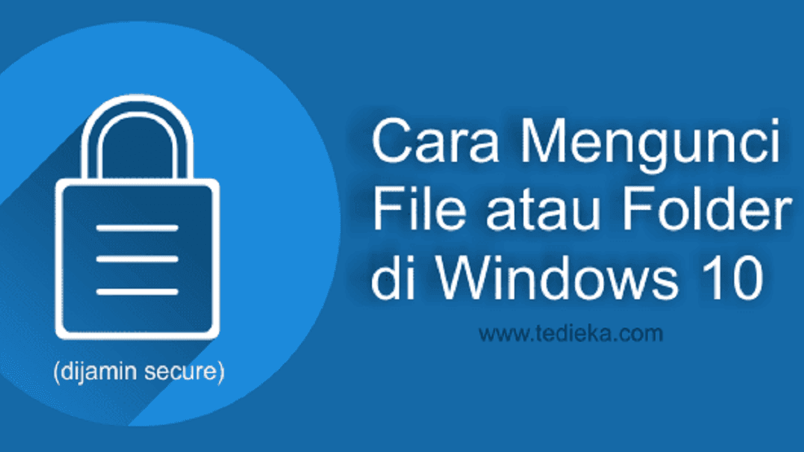 Mengunci folder atau file di windows