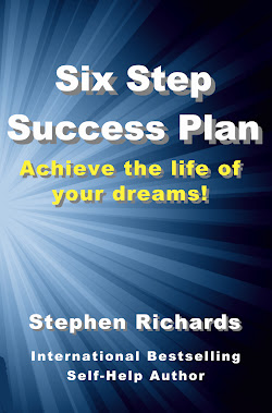 Six Step Success Plan: Achieve the life of your dreams!