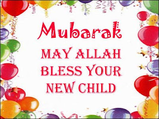 Mubarak May Allah Bless Your New Child