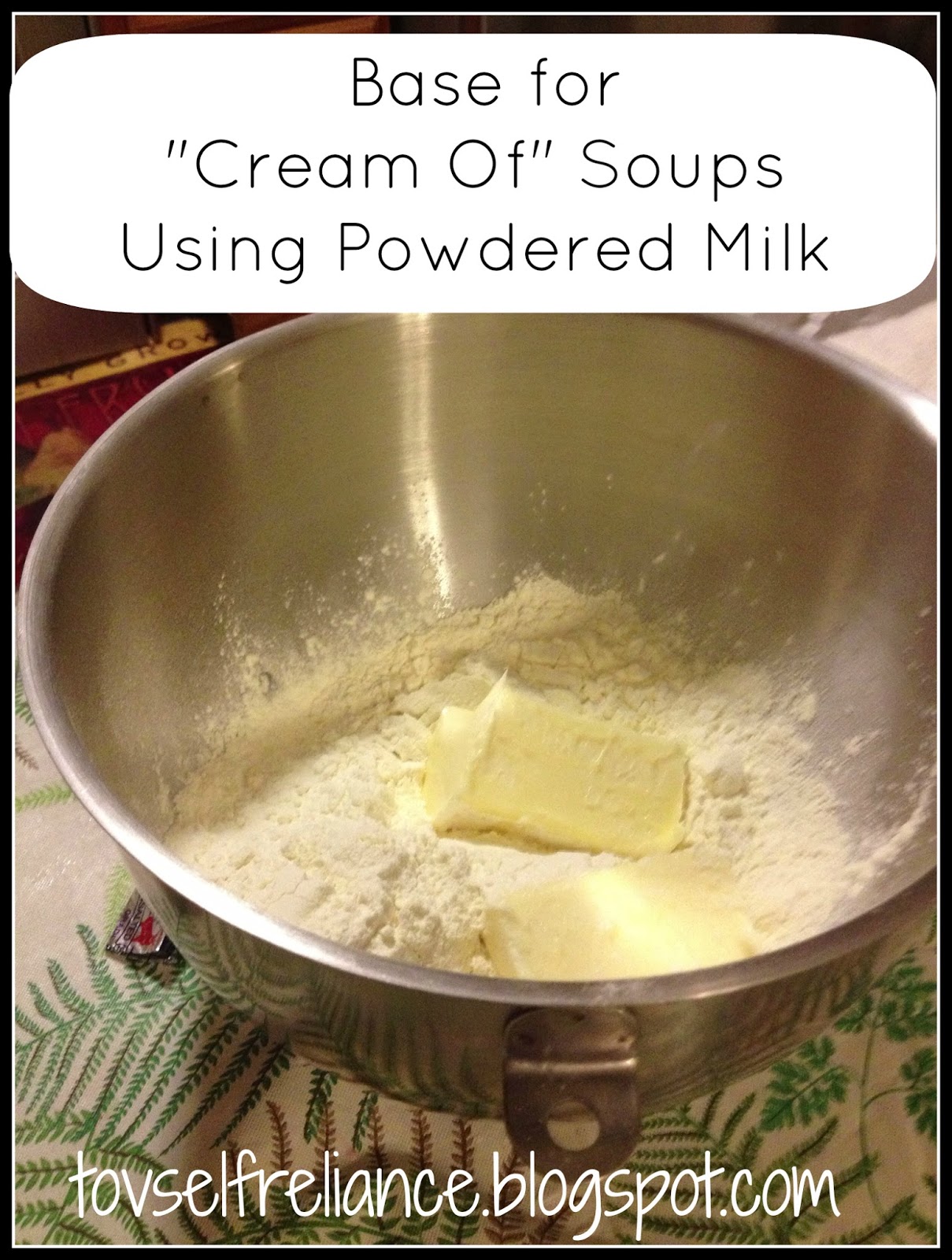 TOV SelfReliance Soup Base Recipe