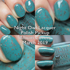 Night Owl Lacquer Polish Pickup Album Covers March 2019 