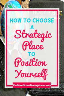 How to choose a strategic place to position yourself