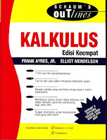 Judul : Schaum's Outlines : KALKULUS Pengarang : Frank Ayres, JR., Ph.D Penerbit : Erlangga