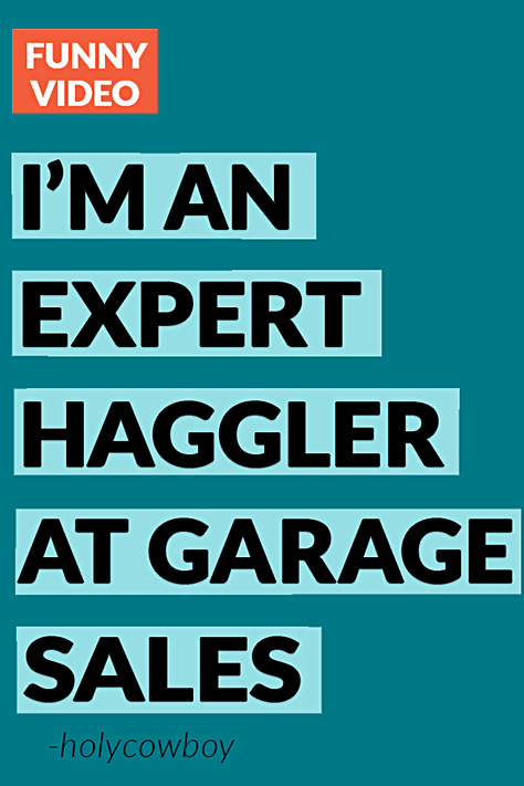 Holy cow this Garage Sale haggler is hilarious! | Craigslist Garage Sales