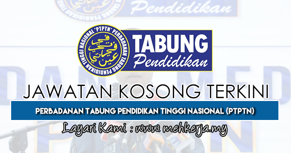 Jawatan Kosong Terkini Di Perbadanan Tabung Pendidikan Tinggi Nasional Ptptn 14 Jun 2020 Jawatan Kosong 2020 Kerja Kosong Terkini Job Vacancy