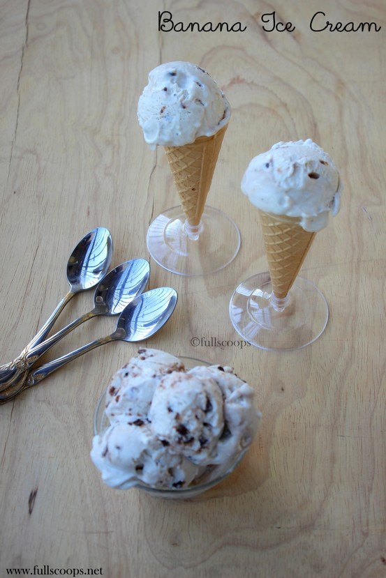 Banana Ice Cream Full Scoops A food blog with easy,simple & tasty