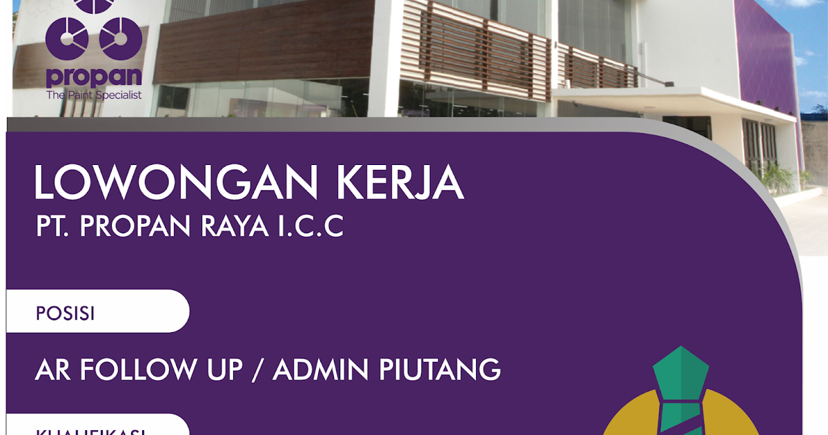 Lowongan Kerja Pt Propan Raya Icc Tasikmalaya Tahun 2019 Lowongan Kerja Terbaru Tahun 2020 Informasi Rekrutmen Cpns Pppk 2020