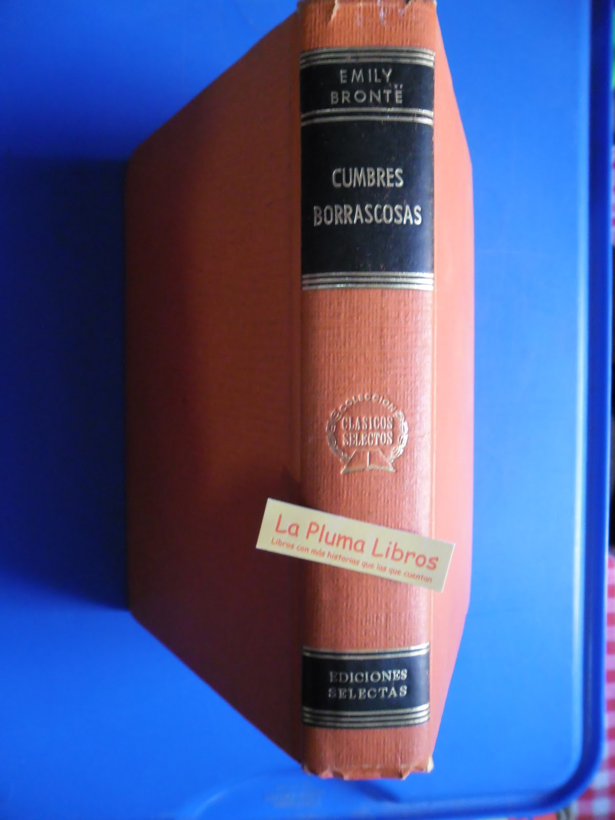 LA PLUMA LIBROS CUMBRES BORRASCOSAS BRONTE EMILY