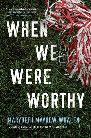 Review: When We Were Worthy by Marybeth Mayhew Whalen (audio)