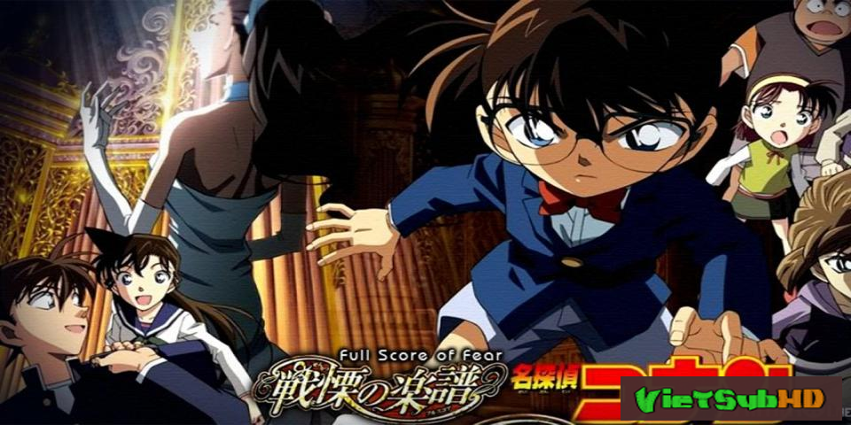 Phim Thám Tử Conan Movie 12: Sự Sợ Hãi Bất Ngờ VietSub HD | Detective Conan Movie 12: Full Score Of Fear 2008
