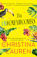 On My Radar: The Unhoneymooners by Christina Lauren | About That Story