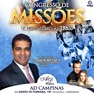Cartaz Congresso De Missões  Congresso De Missões  Pastor Marcio Silva AD Campinas