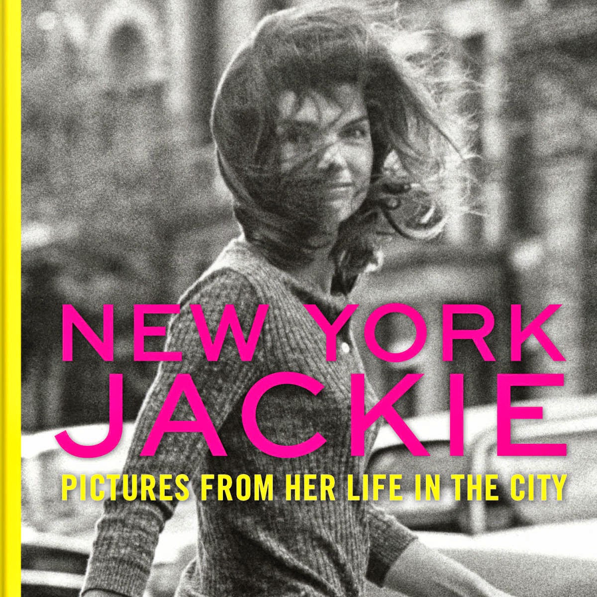 Political Style In Review New York Jackie