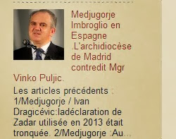 Medjugorje actualités Imbroglio en Espagne .L'archidiocèse de Madrid contredit Mgr Vinko Puljic.