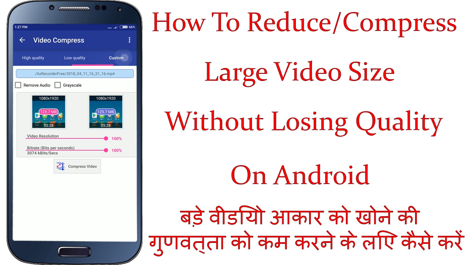 reducecompress video size without loosing quality on android compress video size up to