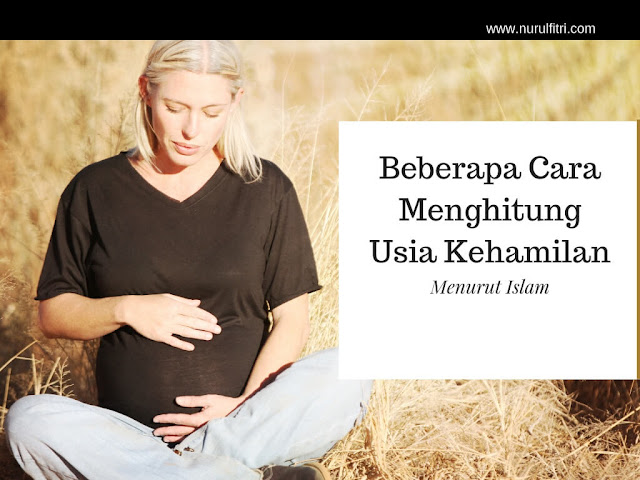 cara-menghitung-usia-kehamilan-menurut-islam