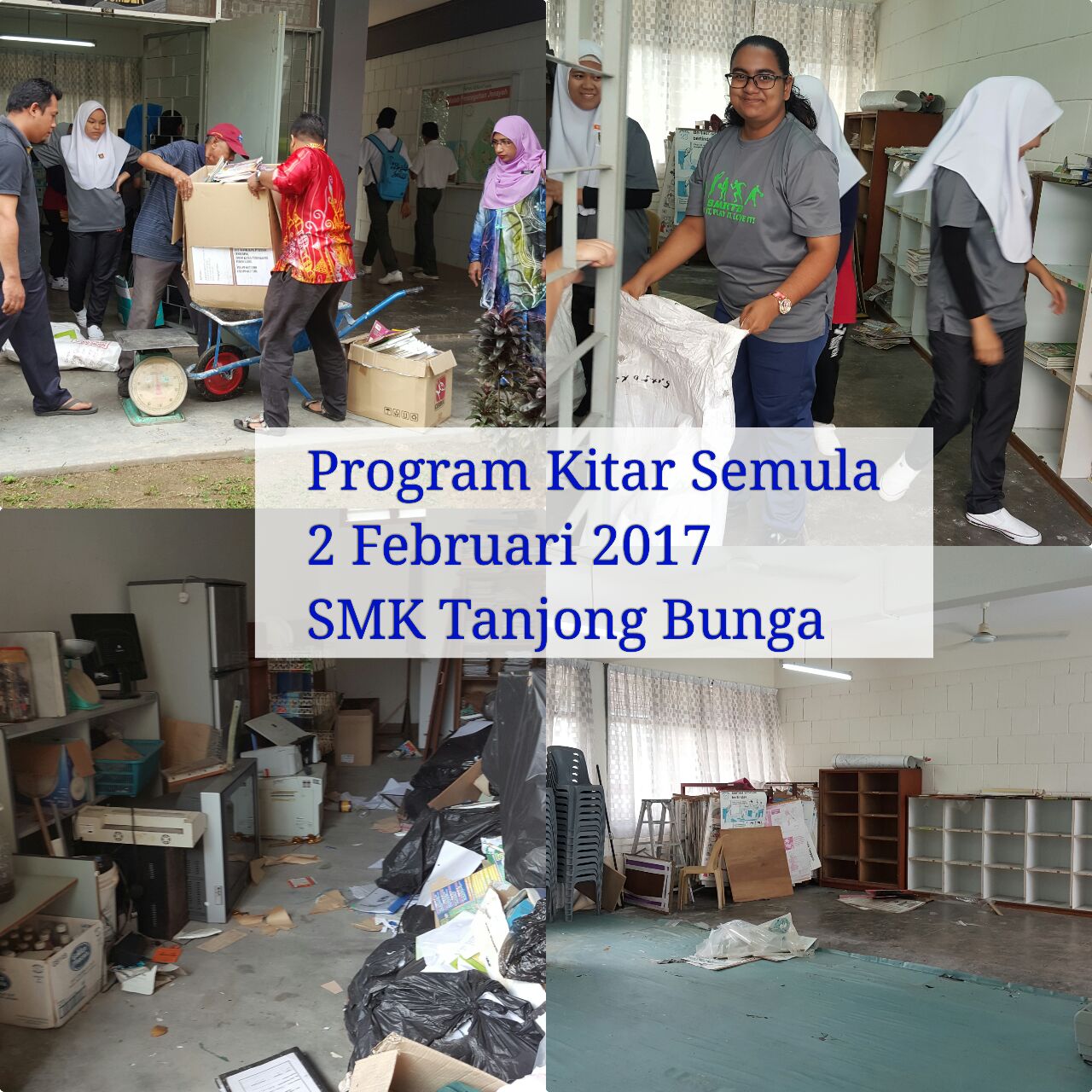 SMK TANJONG BUNGA: PROGRAM KITAR SEMULA 2017 SMK TANJONG BUNGA