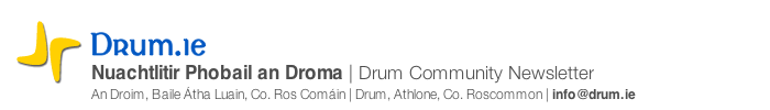 Drum.ie - Nuachtlitir Phobail an Droma | Drum Community Newsletter