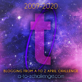 #AtoZChallenge 2020 Blogging from A to Z Challenge letter T