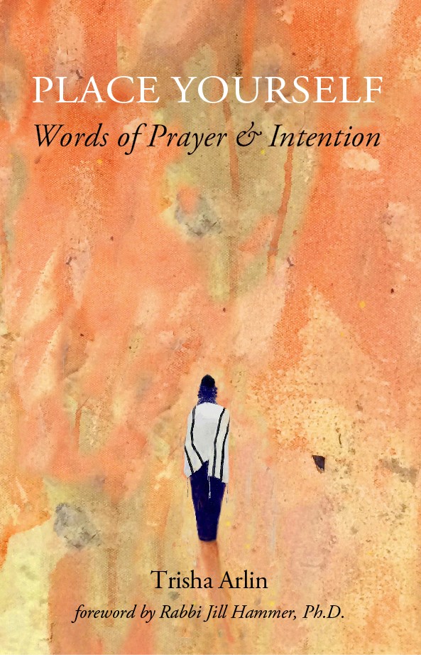 PLACE YOURSELF:  Words of Prayer and Intention