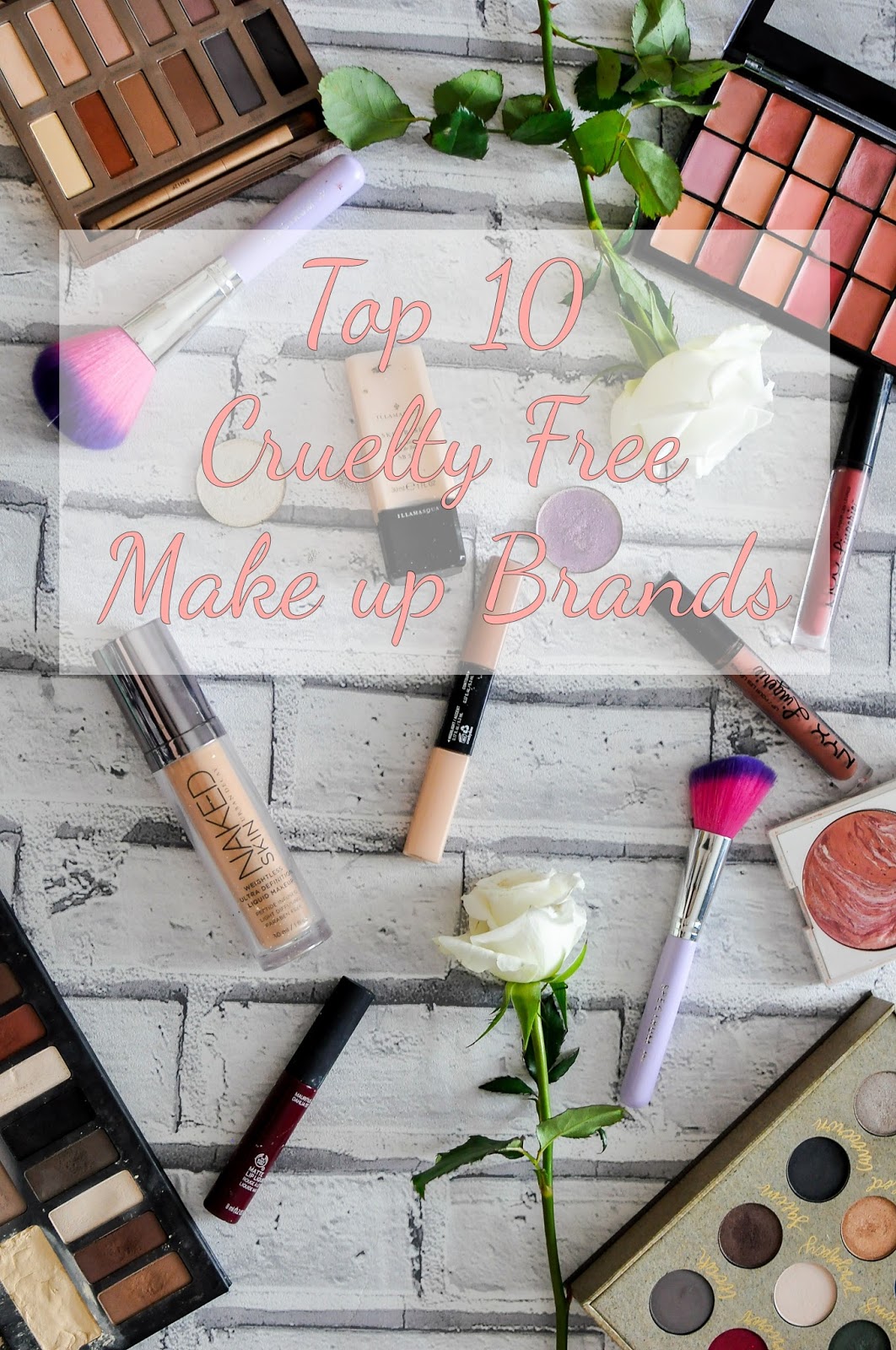 Must Have Cruelty Free Make up Brands