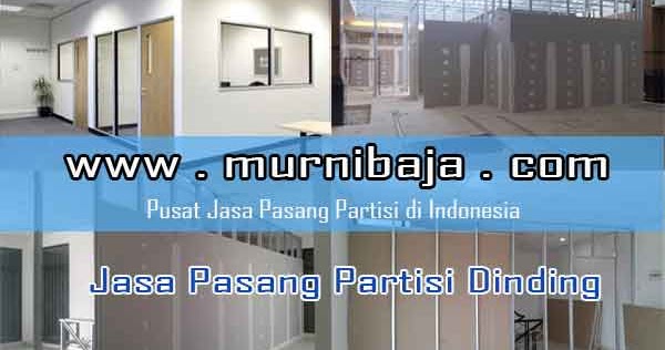Harga Jasa Pasang Partisi Gypsum Grc Pvc Untuk Sekat Dinding Ruangan Terbaru 2020 Murni Baja