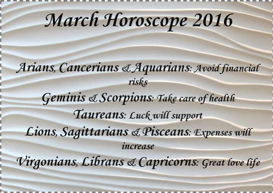 March horoscope 2016 is here to guide you. 
