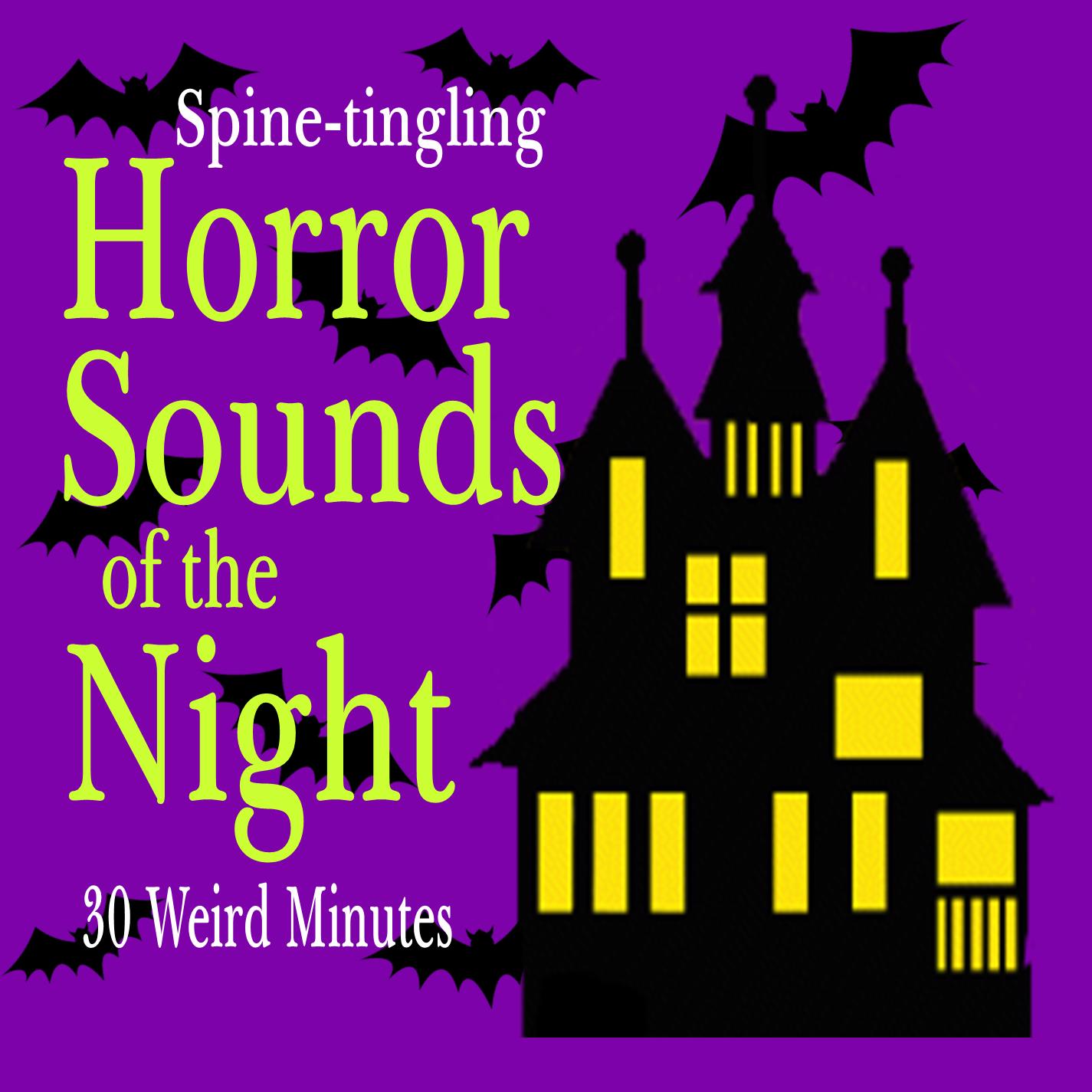 Horror Sounds Most recent