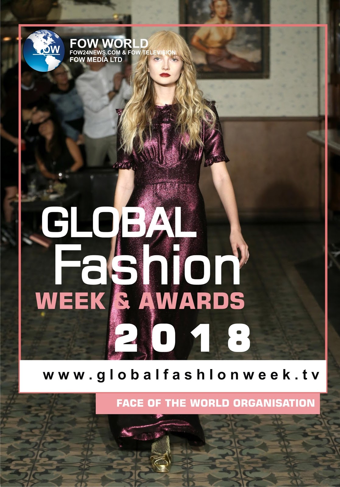 Global Fashion Week And Awards OFFICIAL MEDIA
