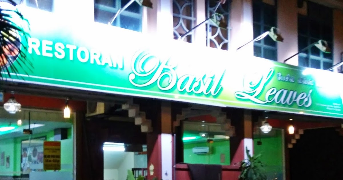 Venoth's Culinary Adventures Restaurant Basil Leaves Kajang, Selangor