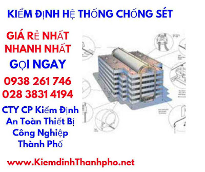 thá»i háº¡n kiá»m Äá»nh há» thá»ng chá»ng sÃ©t