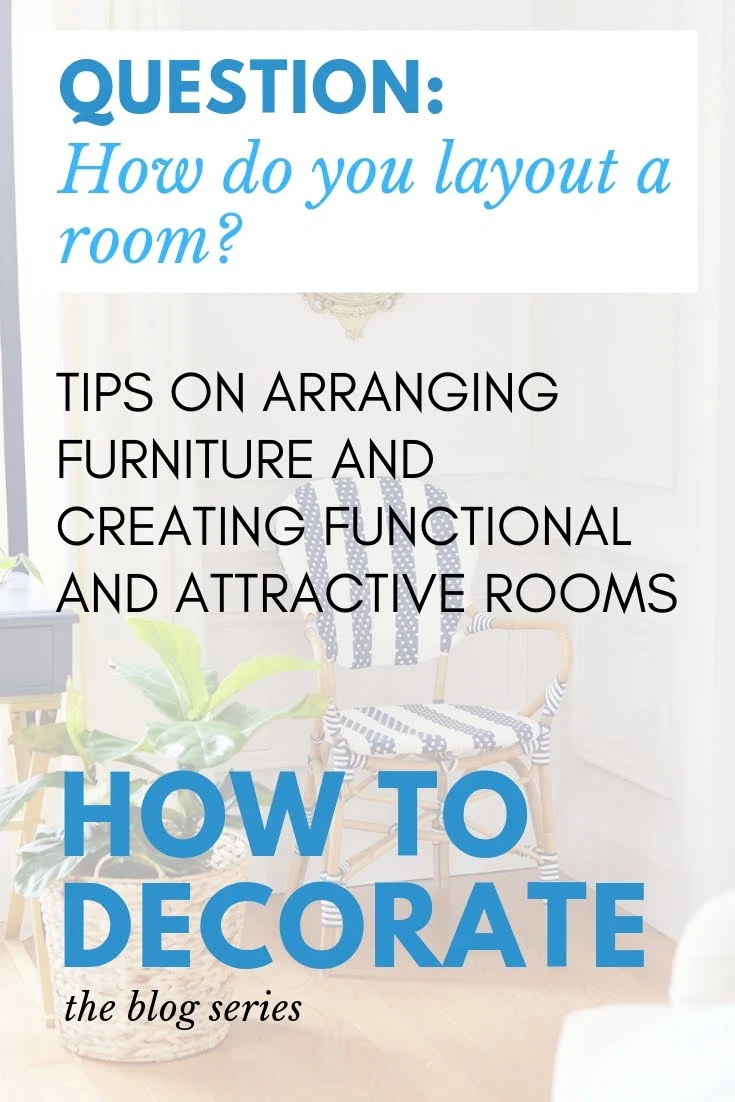 how to layout a room, how to arrange furniture, bedroom layout
