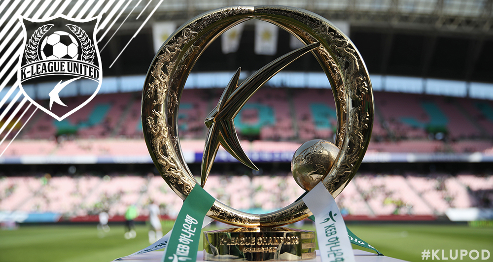 KLU Pod 2019 Season Preview K League 1 K League United South