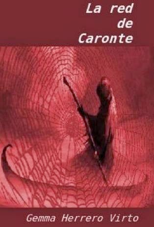 La red de Caronte - Gemma Herrero Virto (2014)