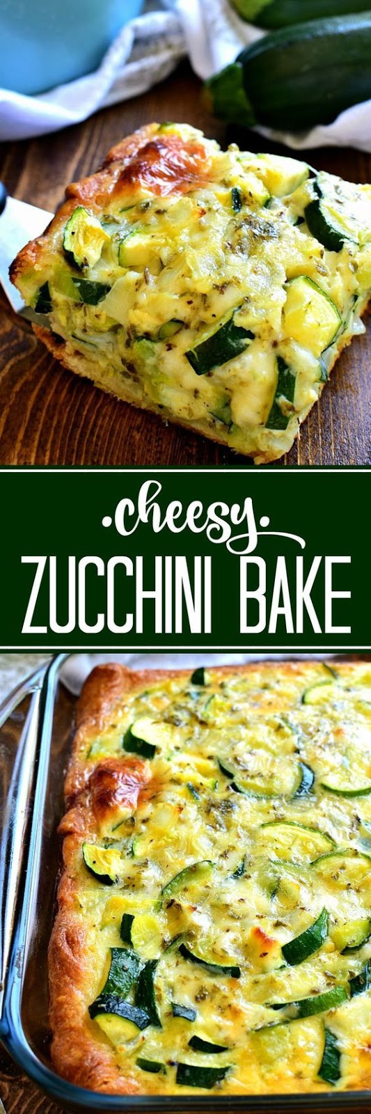 Cheesy Zucchini Bake - Recipe Notes