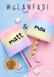 Bahasayaindonesia Resensi Novel Matt Mou