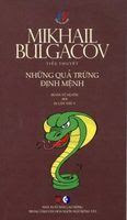 Những Quả Trứng Định Mệnh - Mikhail Bulgakov