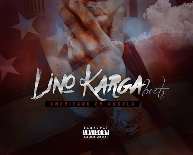 Lino Karga Beatz - Beat-Tape Americano em Angola "Trap" (Download Free)