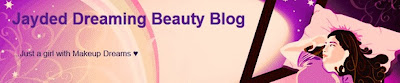 Jayded Dreaming Beauty Blog 